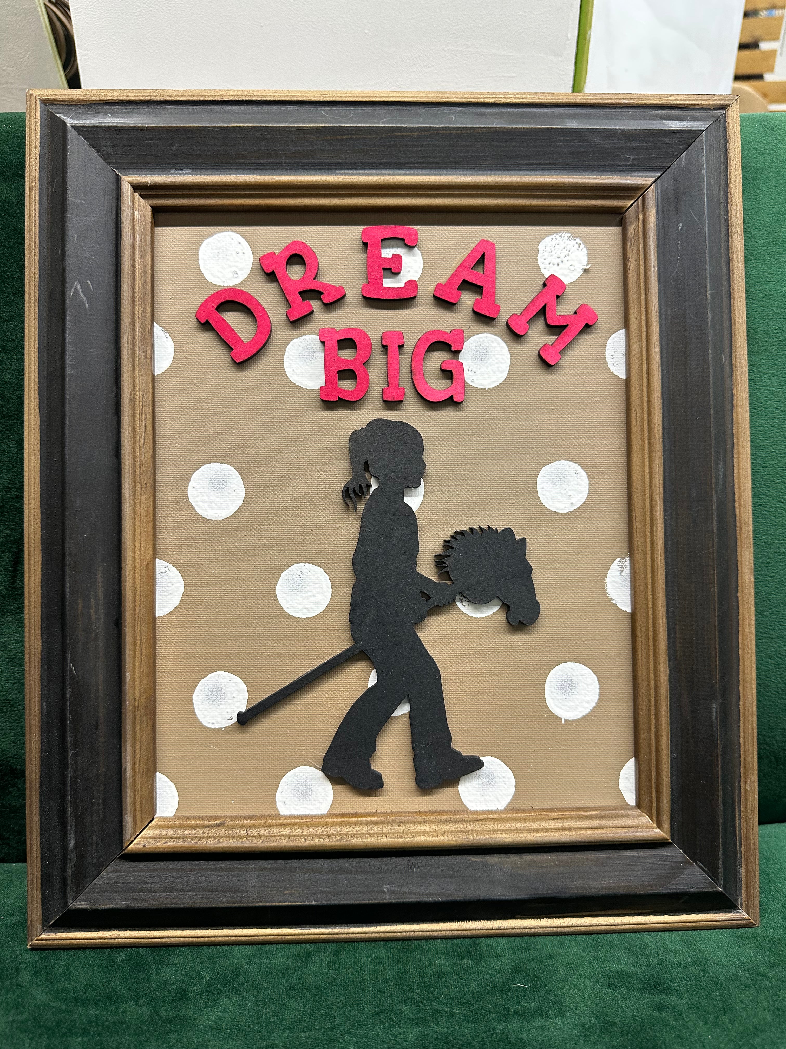 Dream Big Sign